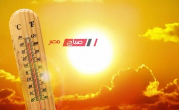 طقس حار وارتفاع بدرجات الحرارة علي محافظات مصر