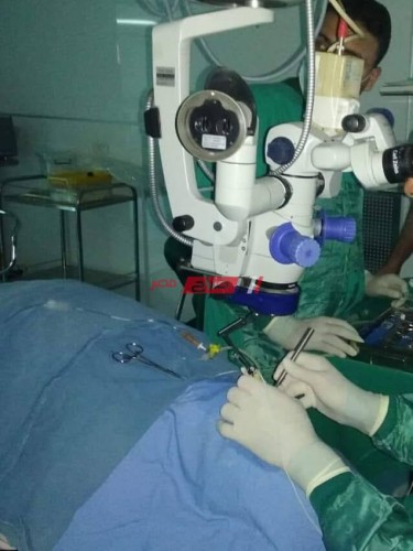 لأول مرة بمستشفيات دمياط إجراء جراحة شبكية العين والجسم الزجاجى