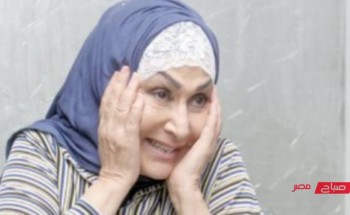 وفاة الفنانة سهير البابلي بعد تعرضها لوكعة صحية