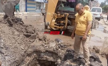 الانتهاء من اصلاح كسر خط مياه بشارع أحمد المقدم في دمياط