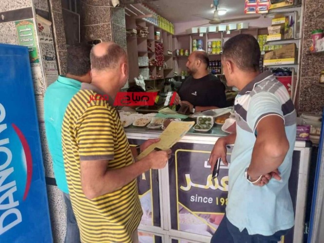 تكثيف الحملات التموينية علي المحلات التجارية والغذائية في قرية كفر سليمان بدمياط